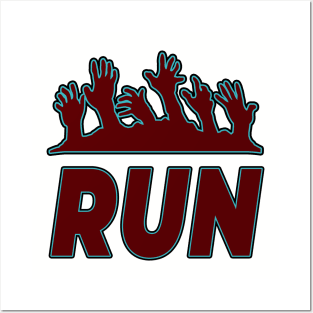 Run (from zombies) Posters and Art